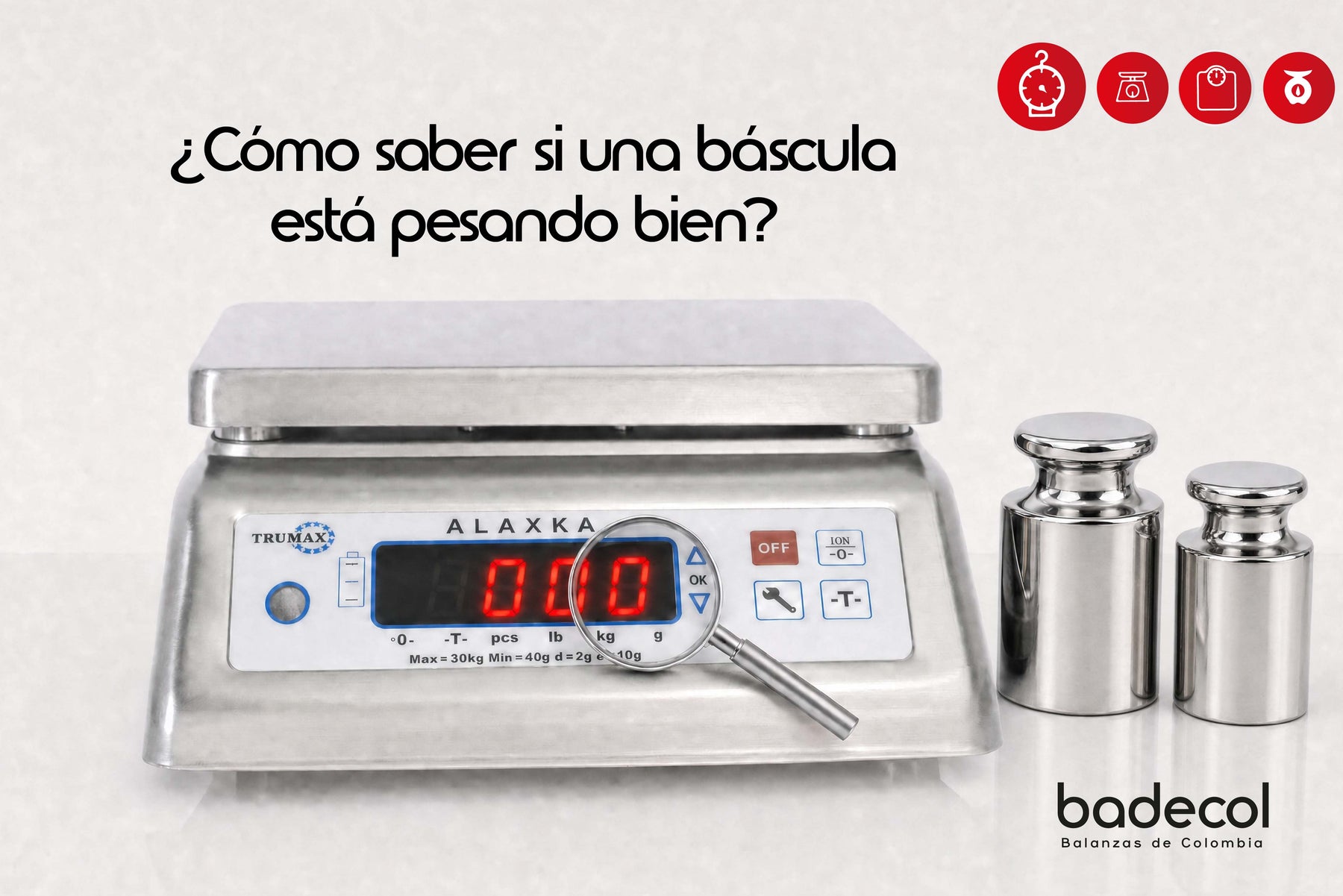 ¿Cómo saber si una báscula está pesando bien?