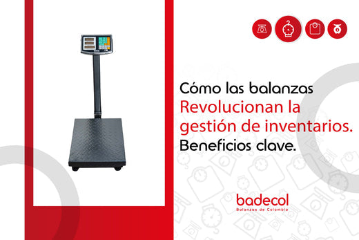 Cómo las Balanzas Revolucionan la Gestión de Inventarios: Beneficios Clave